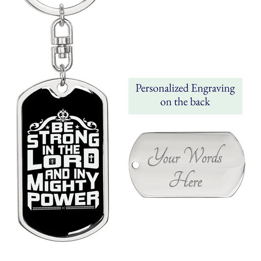 Be Strong Christian Keychain Stainless Steel or 18k Gold Dog Tag Keyring-Express Your Love Gifts