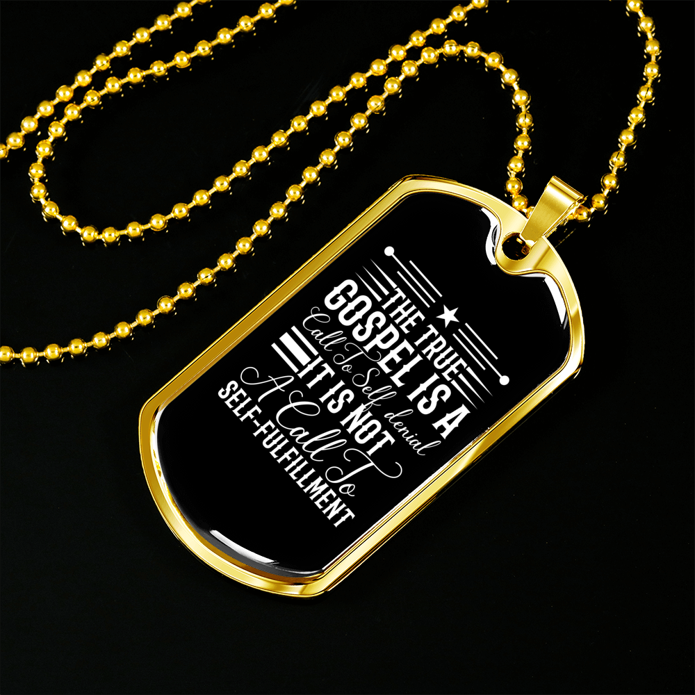 Call To Self Denial Necklace Stainless Steel or 18k Gold Dog Tag 24" Chain-Express Your Love Gifts
