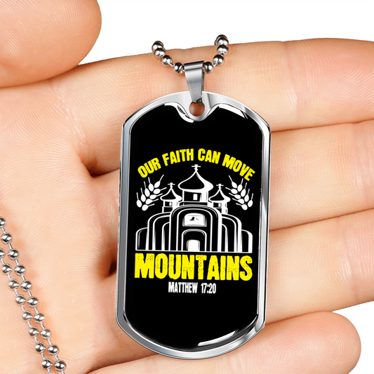 Can Move Mountains Matthew 17:20 Necklace Stainless Steel or 18k Gold Dog Tag 24-Express Your Love Gifts
