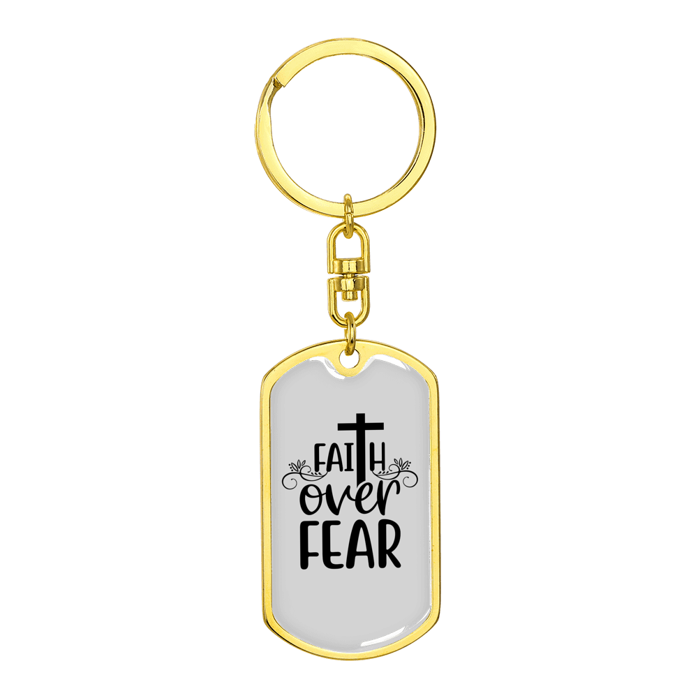 Christ Faith Over Fear Christian Stainless Steel or 18k Gold Premium Swivel Dog Tag Keychain