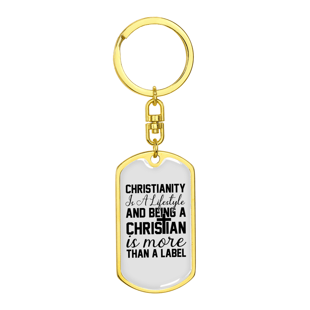 Christianity Is A Lifestyle Stainless Steel or 18k Gold Premium Swivel Dog Tag Keychain