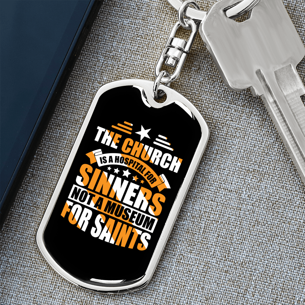 Church Is A Hospital Keychain Stainless Steel or 18k Gold Dog Tag Keyring-Express Your Love Gifts