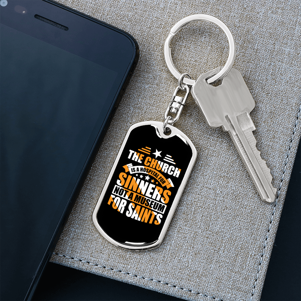 Church Is A Hospital Keychain Stainless Steel or 18k Gold Dog Tag Keyring-Express Your Love Gifts