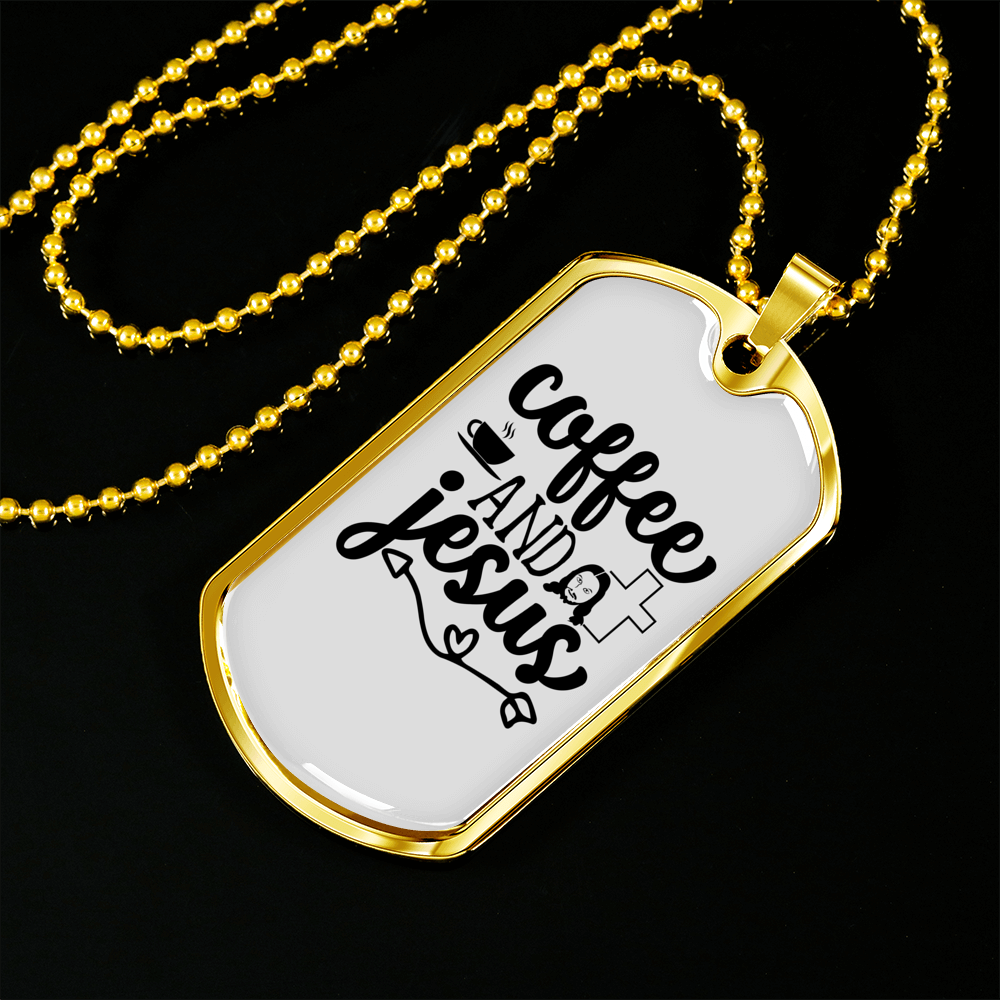 Coffee And Jesus Necklace Stainless Steel or 18k Gold Dog Tag 24" Chain-Express Your Love Gifts