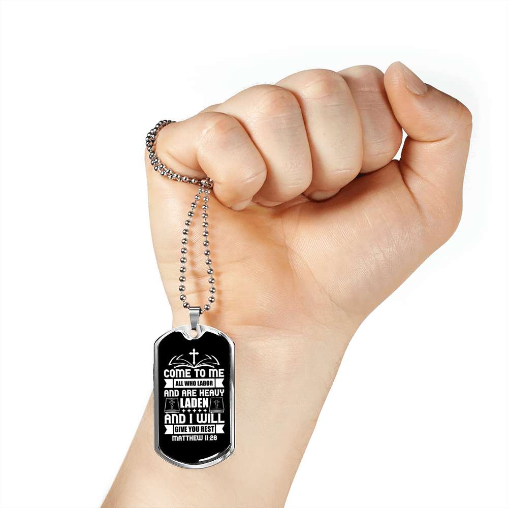 Come To Me All Who Labor Matthew 11:28 Necklace Stainless Steel or 18k Gold Dog Tag 24" Chain-Express Your Love Gifts