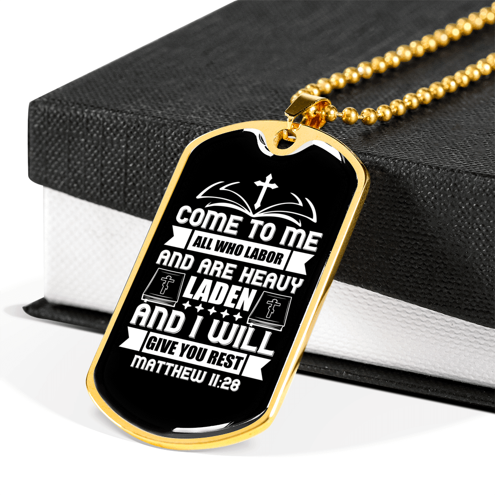 Come To Me All Who Labor Matthew 11:28 Necklace Stainless Steel or 18k Gold Dog Tag 24" Chain-Express Your Love Gifts