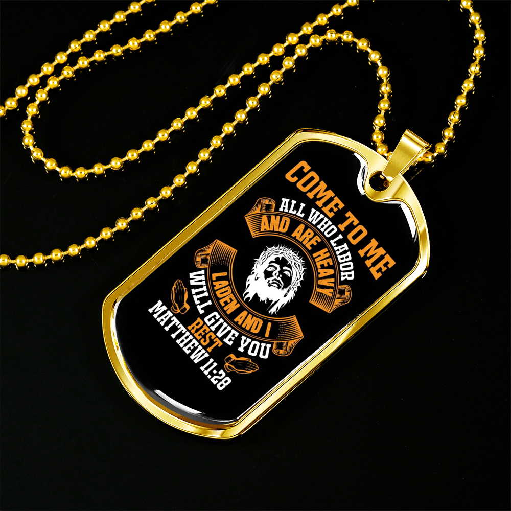 Come To Me Matthew 11:28 Necklace Stainless Steel or 18k Gold Dog Tag 24"-Express Your Love Gifts