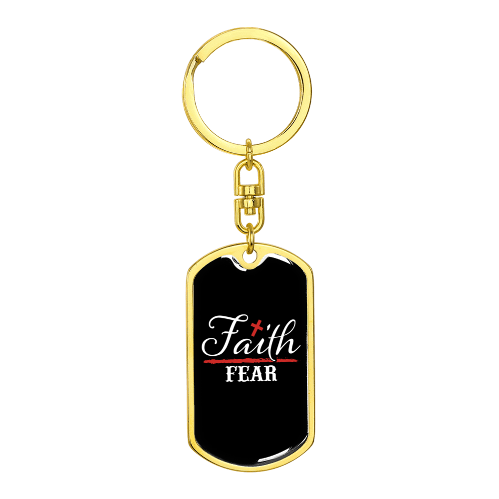 Faith Fear Stainless Steel or 18k Gold Premium Swivel Dog Tag Keychain