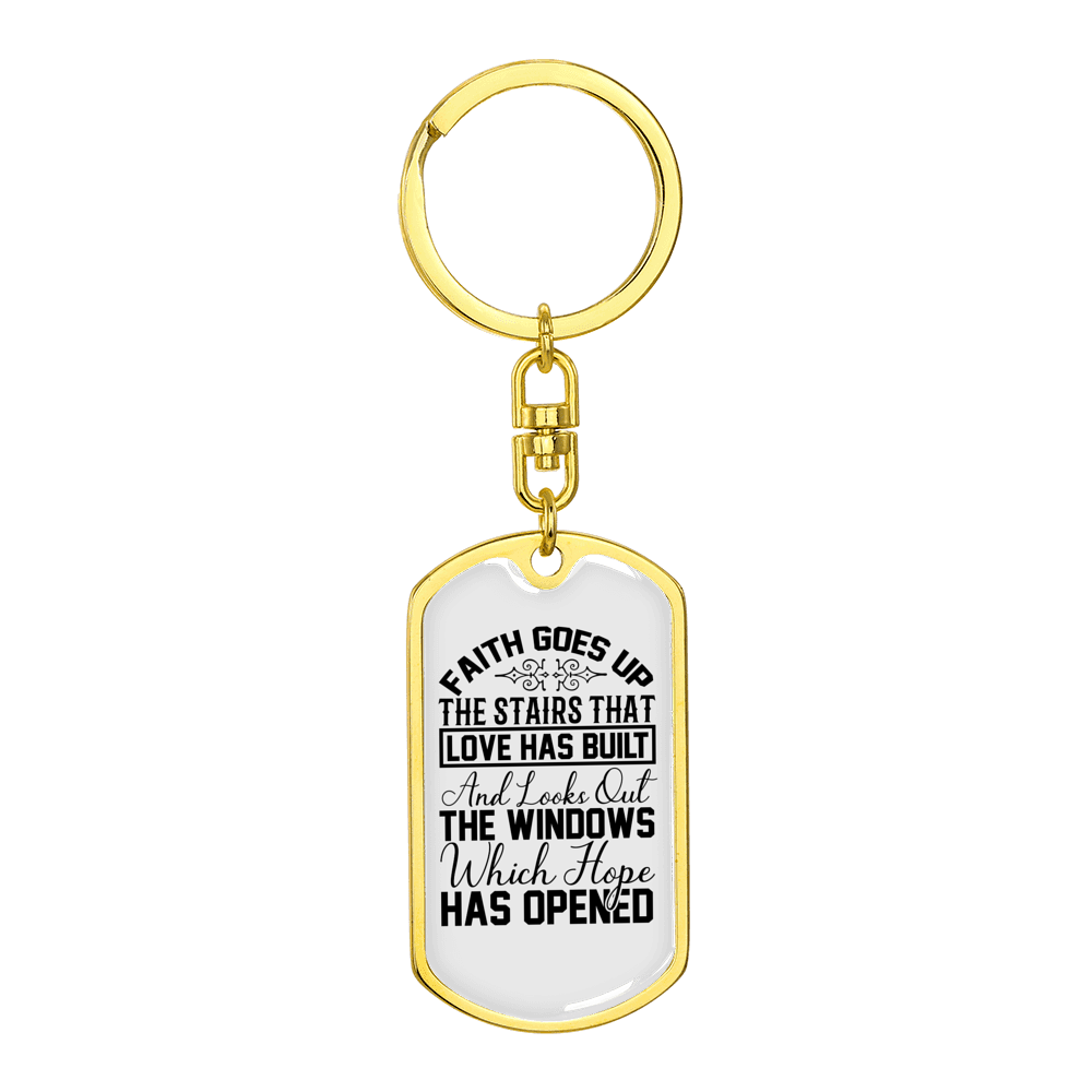 Faith Goes Up Stainless Steel or 18k Gold Premium Swivel Dog Tag Keychain