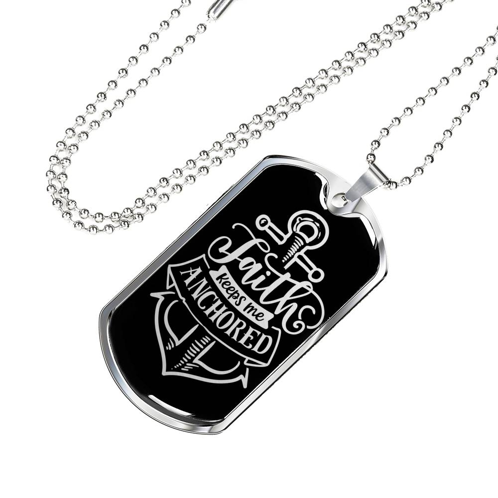 Faith Keeps Me Anchored Dog Tag Necklace Stainless Steel or 18k Gold Dog Tag 24" Chain-Express Your Love Gifts