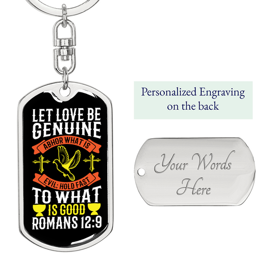 Genuine Love Romans 12:9 Keychain Stainless Steel or 18k Gold Dog Tag Keyring-Express Your Love Gifts