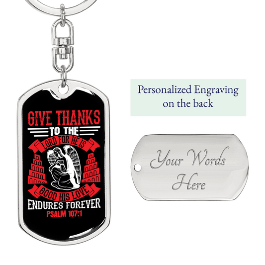 Give Thanks Psalm 107:1 Red Keychain Stainless Steel or 18k Gold Dog Tag Keyring-Express Your Love Gifts