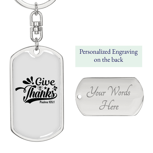 Give Thanks Psalms 105:1 Keychain Stainless Steel or 18k Gold Dog Tag Keyring-Express Your Love Gifts