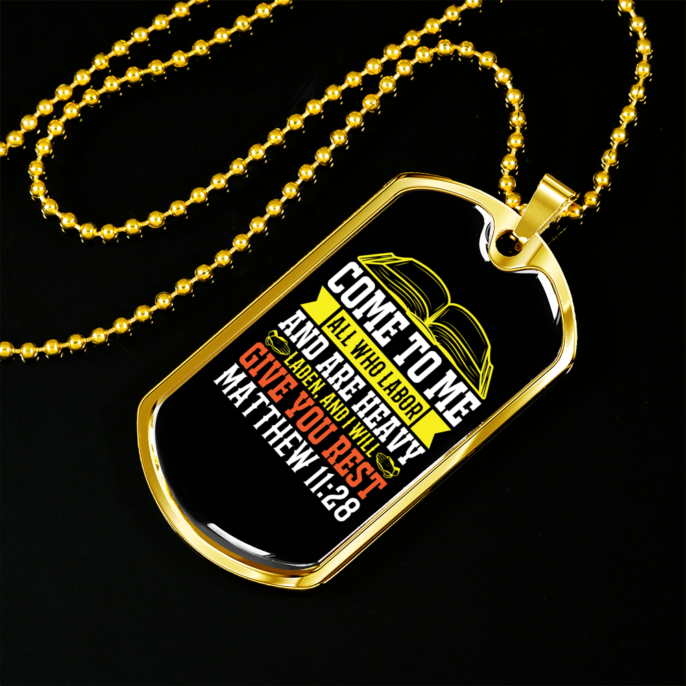 Give You Rest Matthew 11:28 Necklace Stainless Steel or 18k Gold Dog Tag 24" Chain-Express Your Love Gifts