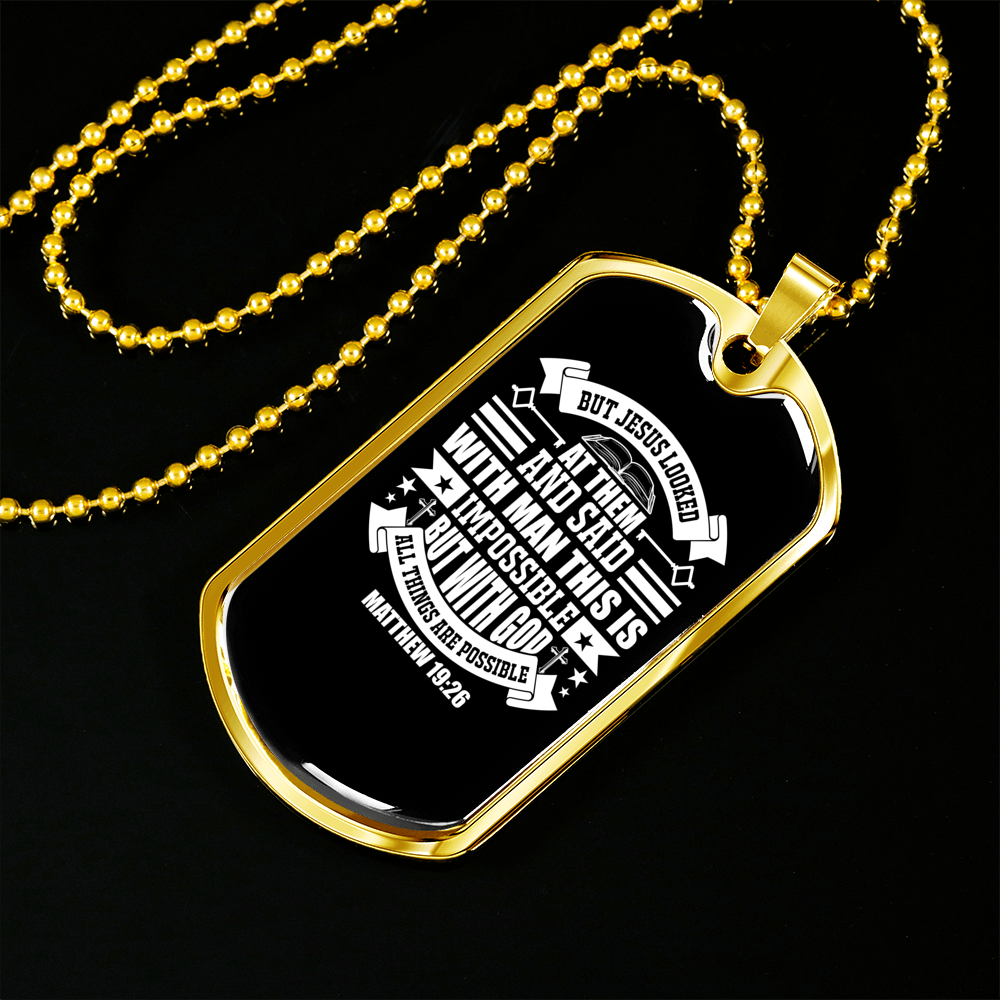 God All Possible Matthew 19:26 Necklace Stainless Steel or 18k Gold Dog Tag 24" Chain-Express Your Love Gifts