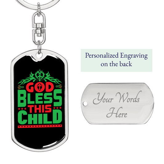 God Bless This Child Keychain Stainless Steel or 18k Gold Dog Tag Keyring-Express Your Love Gifts