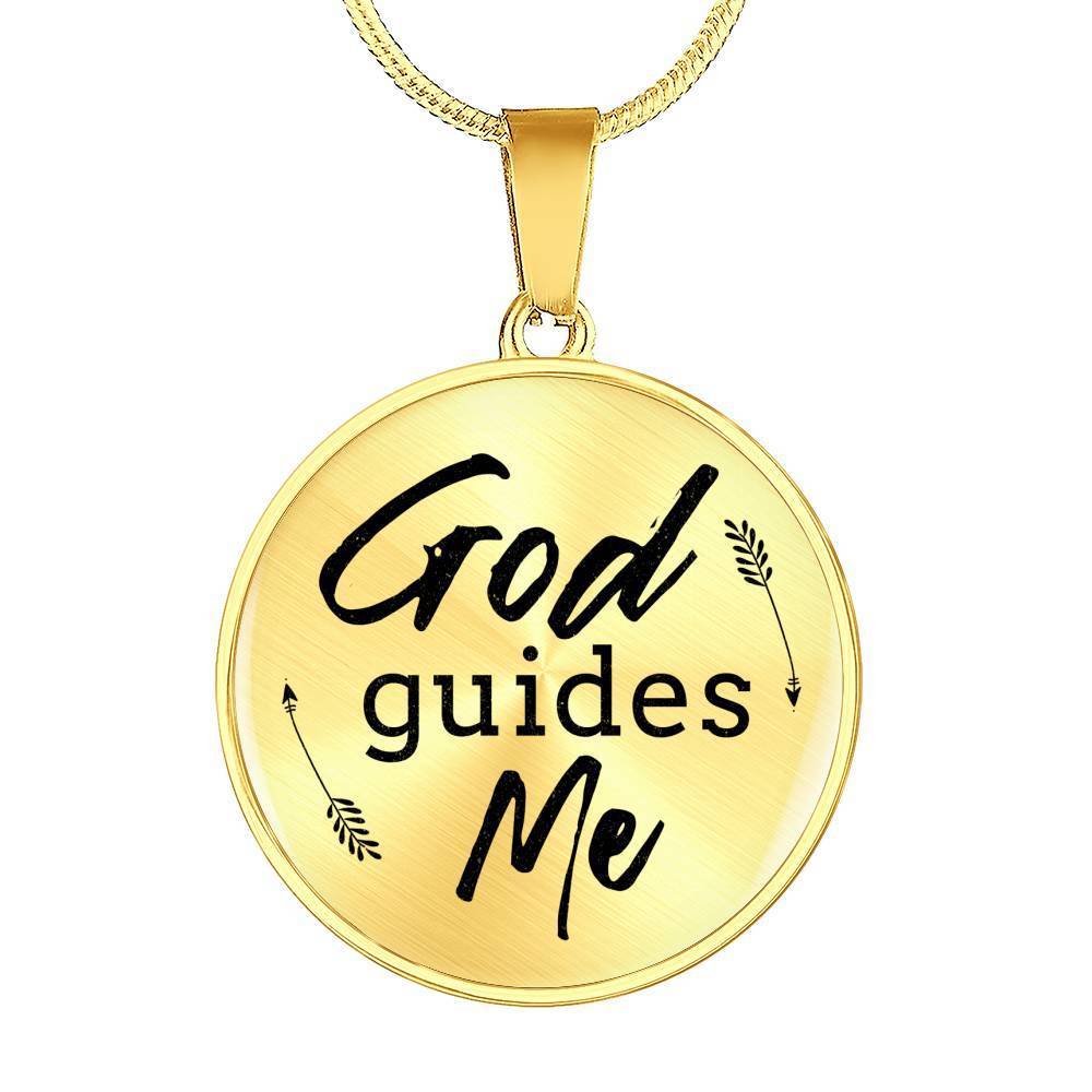 God Guides Me Bible Verse Circle Necklace Stainless Steel or 18k Gold 18-22"