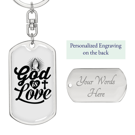 God Is Love Pray Keychain Stainless Steel or 18k Gold Dog Tag Keyring-Express Your Love Gifts