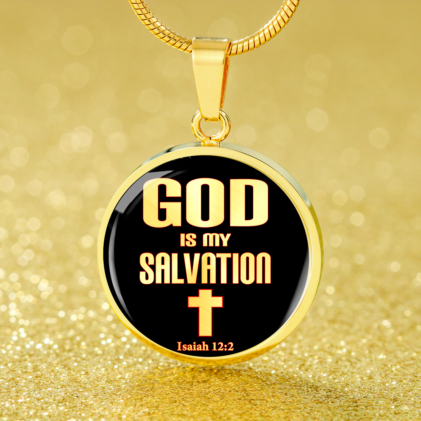 God Is My Salvation Isaiah 12:2 Necklace Circle Pendant Stainless Steel or 18k Gold 18-22-Express Your Love Gifts
