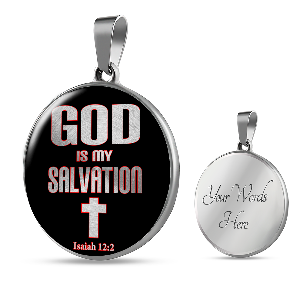 God Is My Salvation Isaiah 12:2 Necklace Circle Pendant Stainless Steel or 18k Gold 18-22-Express Your Love Gifts