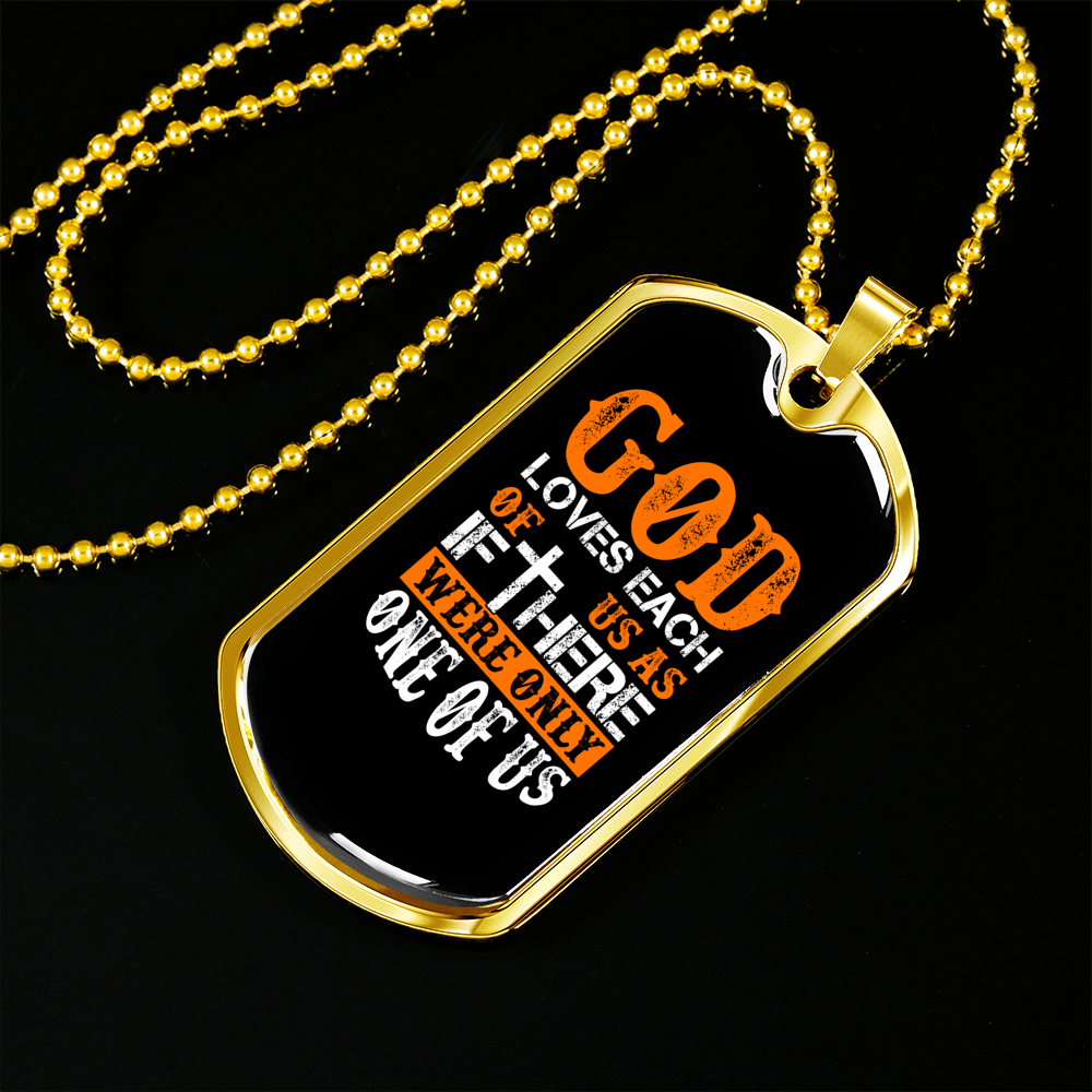 God Loves Us Orange Necklace Stainless Steel or 18k Gold Dog Tag 24" Chain-Express Your Love Gifts