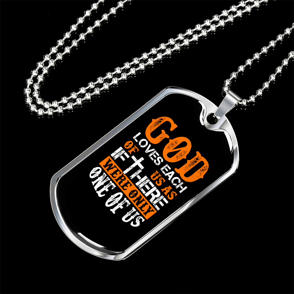 God Loves Us Orange Necklace Stainless Steel or 18k Gold Dog Tag 24" Chain-Express Your Love Gifts