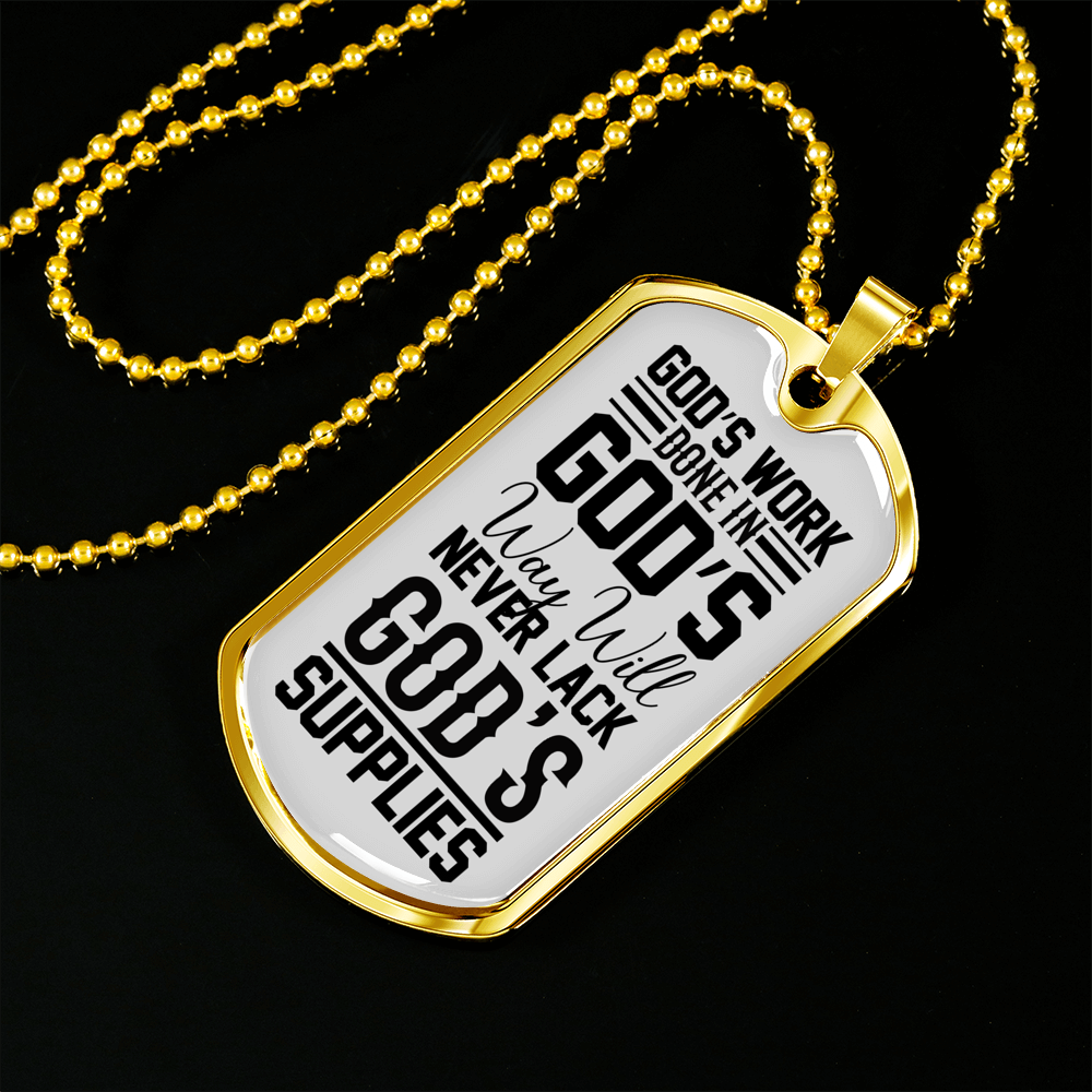 God's Work Done in God's Way Necklace Stainless Steel or 18k Gold Dog Tag 24" Chain-Express Your Love Gifts