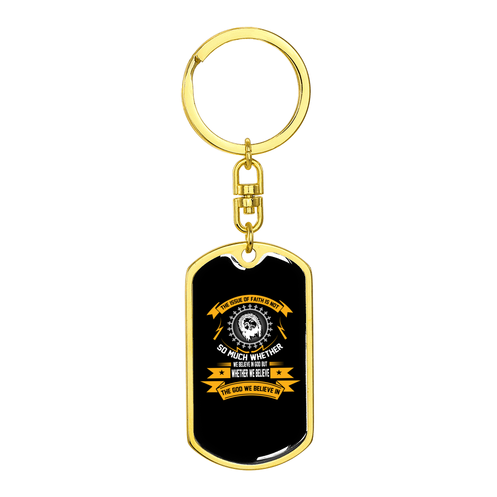 God We Believe In Stainless Steel or 18k Gold Premium Swivel Dog Tag Keychain