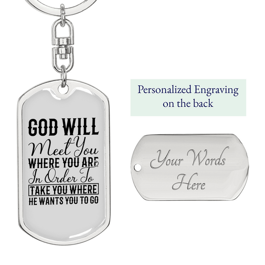 God Will Meet You Keychain Stainless Steel or 18k Gold Dog Tag Keyring-Express Your Love Gifts