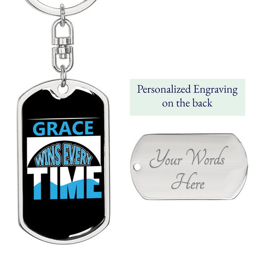 Grace Wins Every Time Keychain Stainless Steel or 18k Gold Dog Tag Keyring-Express Your Love Gifts