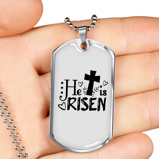 He Is Risen Necklace Stainless Steel or 18k Gold Dog Tag 24" Chain-Express Your Love Gifts