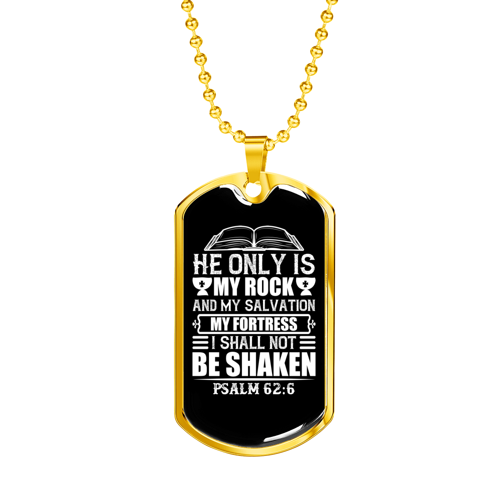 He Only Is My Rock Psalm 62:6 Necklace Stainless Steel or 18k Gold Dog Tag 24" Chain-Express Your Love Gifts