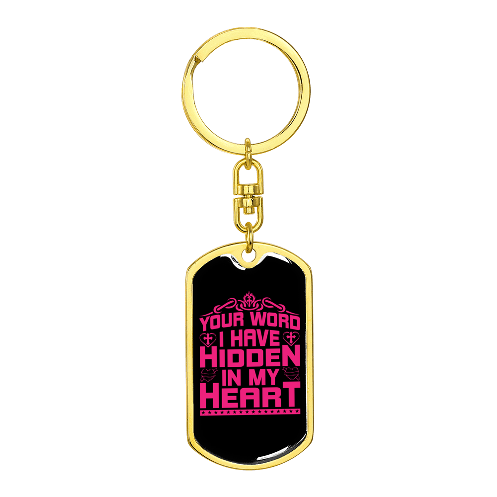 Hidden In My Heart Christian Stainless Steel or 18k Gold Premium Swivel Dog Tag Keychain