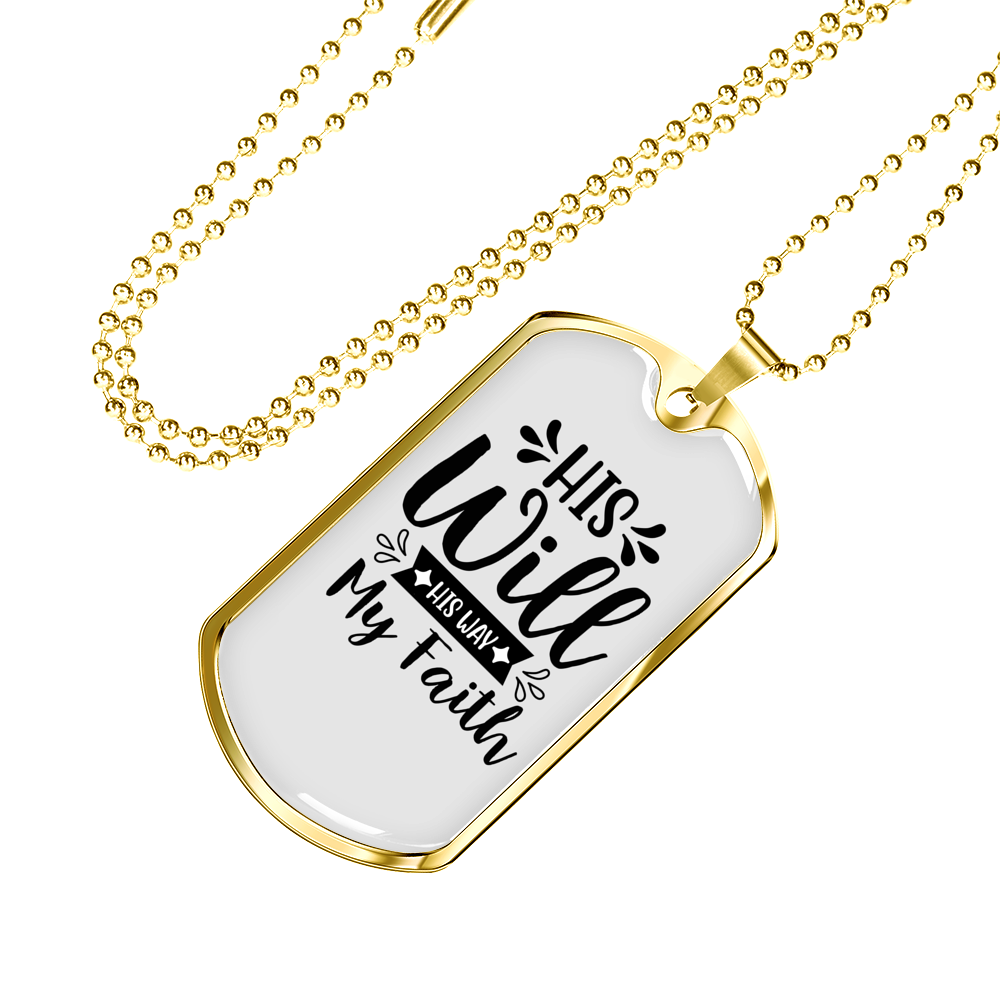 His Will His Way Necklace Stainless Steel or 18k Gold Dog Tag 24" Chain-Express Your Love Gifts