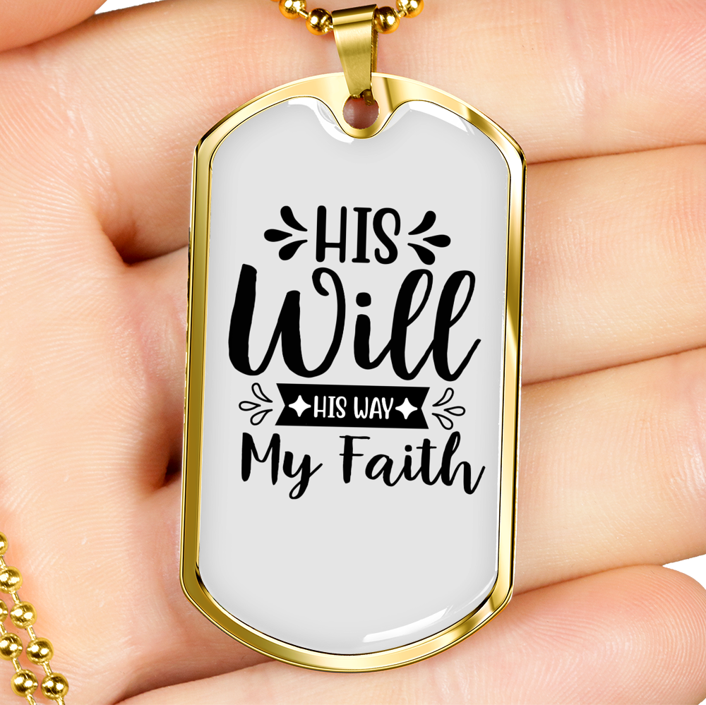 His Will His Way Necklace Stainless Steel or 18k Gold Dog Tag 24" Chain-Express Your Love Gifts