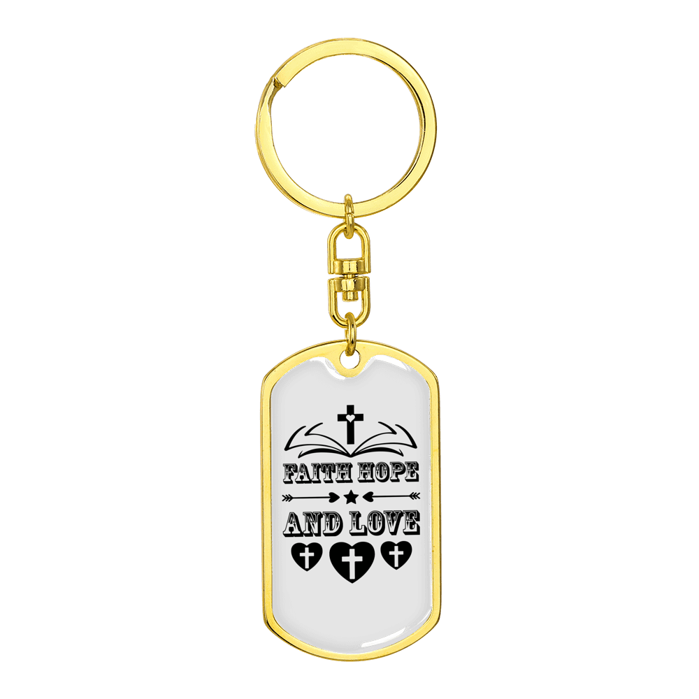 Hope Love Faith Christian Stainless Steel or 18k Gold Premium Swivel Dog Tag Keychain