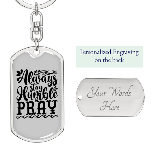 Humble And Pray Christian Keychain Stainless Steel or 18k Gold Dog Tag Keyring-Express Your Love Gifts