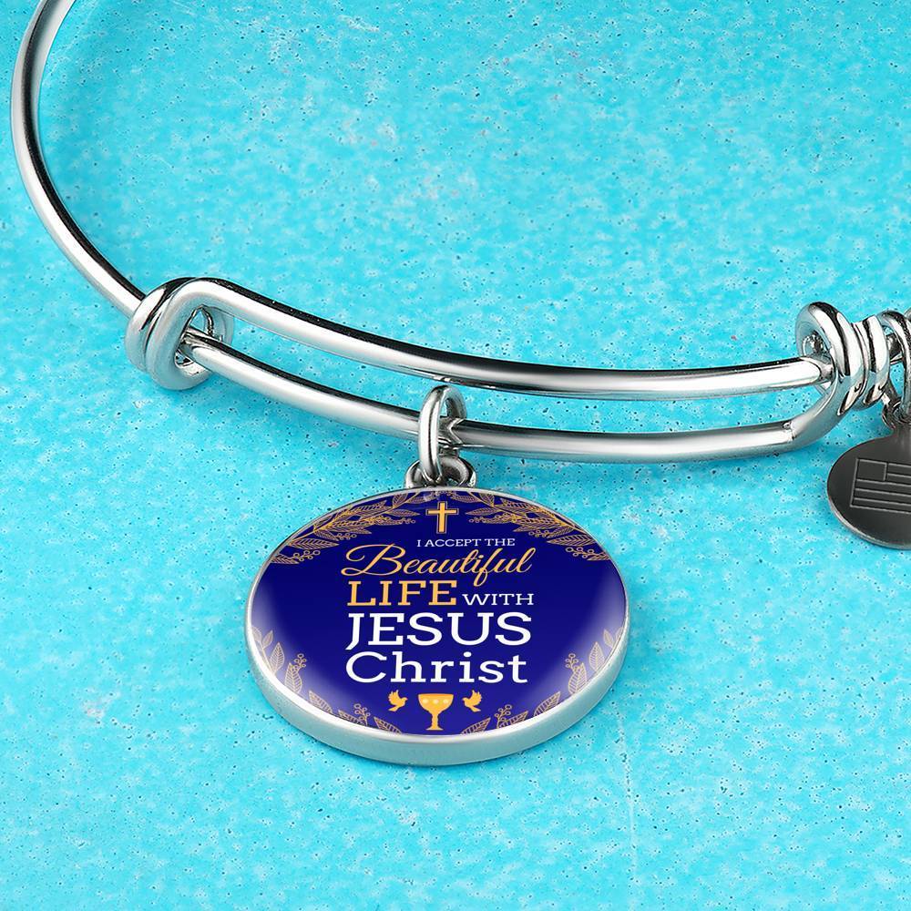I Accept Life With Jesus Christ Stainless Steel or 18k Gold Bangle Bracelet - Express Your Love Gifts