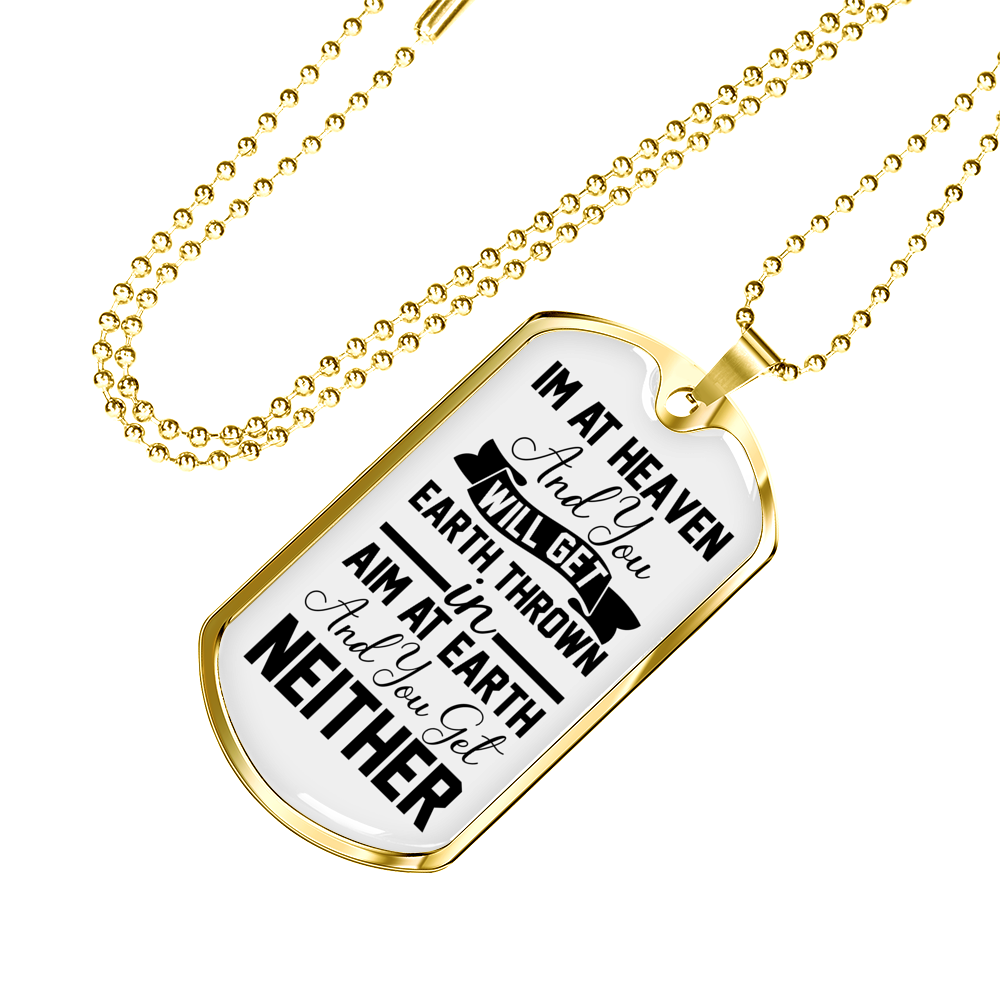I'm At Heaven Christian Necklace Stainless Steel or 18k Gold Dog Tag 24" Chain-Express Your Love Gifts