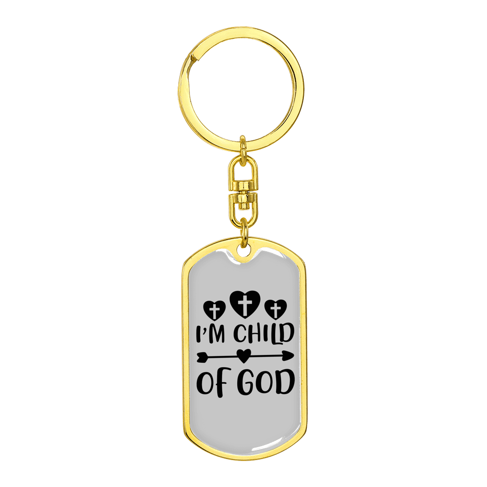 I'm Child Of God Cross Heart Stainless Steel or 18k Gold Premium Swivel Dog Tag Keychain