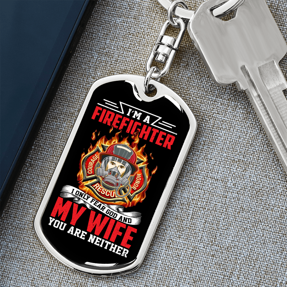 I Only Fear God Firefighter Keychain Stainless Steel or 18k Gold Dog Tag Keyring-Express Your Love Gifts