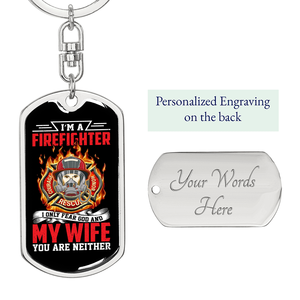 I Only Fear God Firefighter Keychain Stainless Steel or 18k Gold Dog Tag Keyring-Express Your Love Gifts
