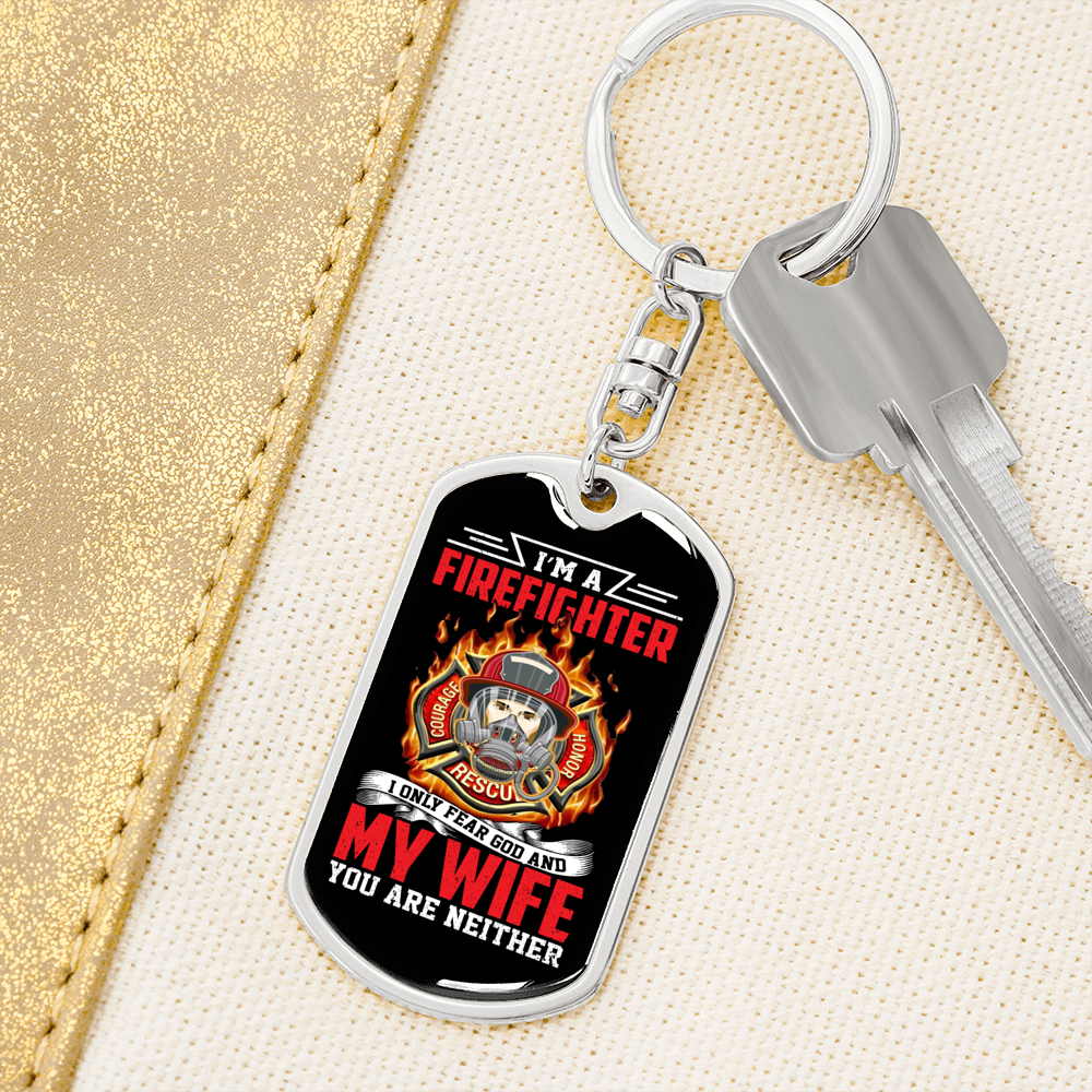 I Only Fear God Firefighter Keychain Stainless Steel or 18k Gold Dog Tag Keyring-Express Your Love Gifts