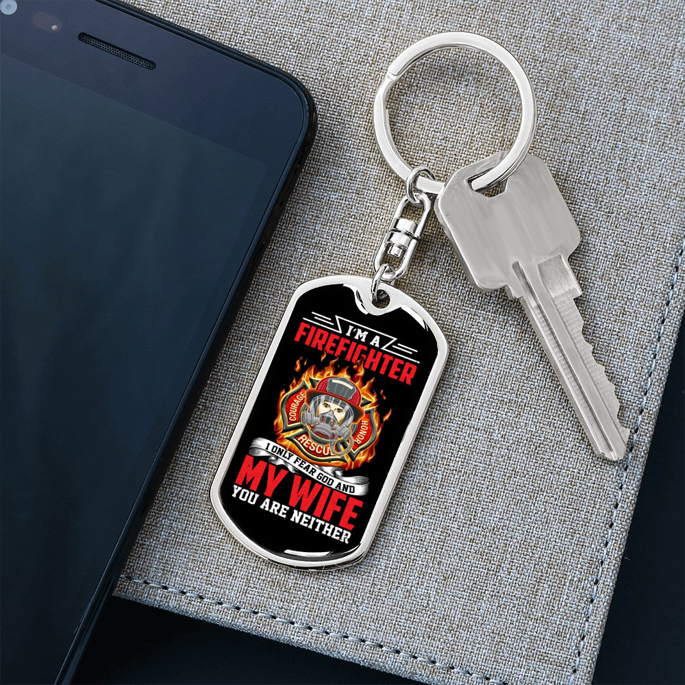 I Only Fear God Firefighter Keychain Stainless Steel or 18k Gold Dog Tag Keyring-Express Your Love Gifts