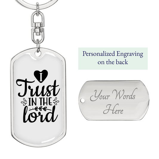 I Trust The Lord Keychain Stainless Steel or 18k Gold Dog Tag Keyring-Express Your Love Gifts