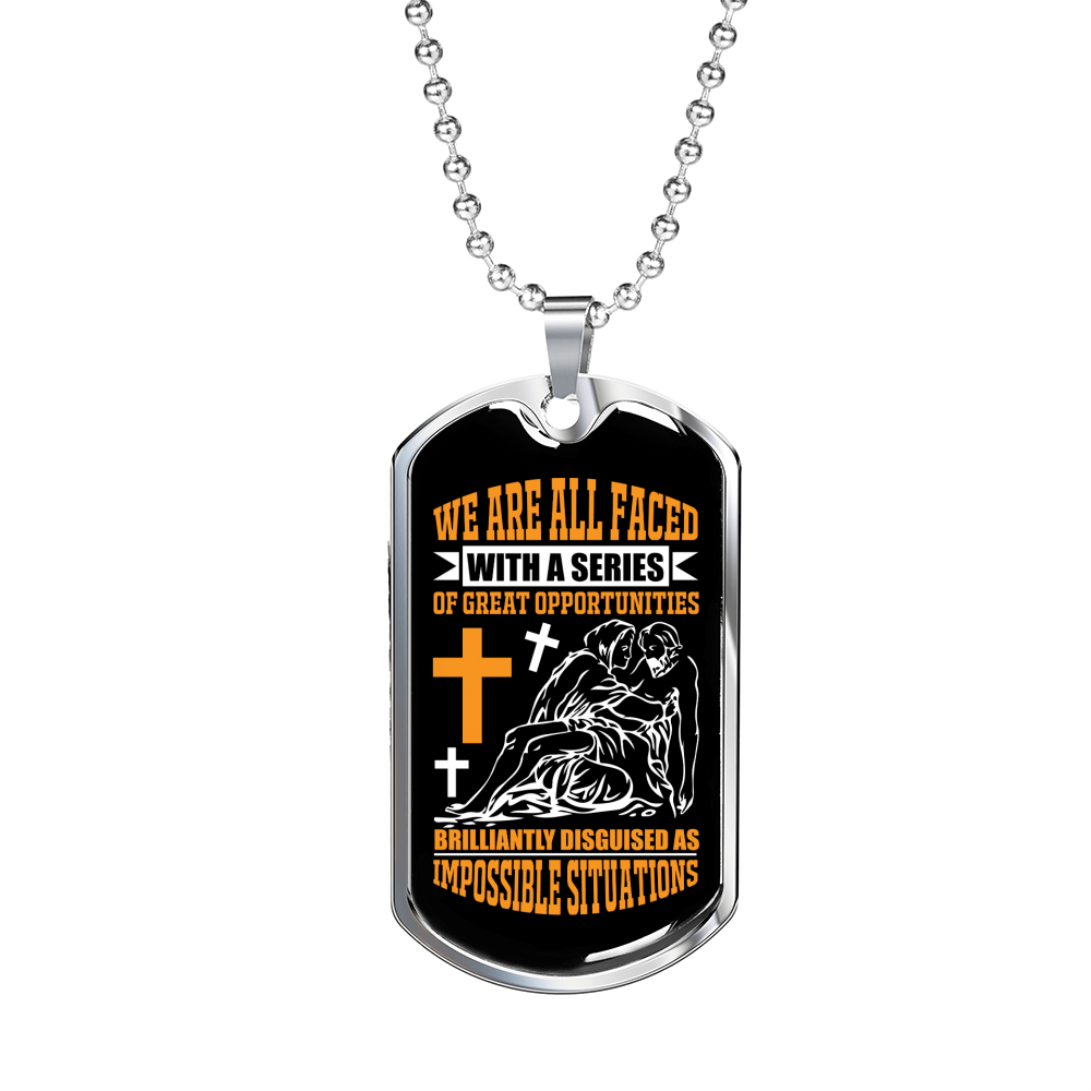 Impossible Situations Christian Necklace Stainless Steel or 18k Gold Dog Tag 24" Chain-Express Your Love Gifts