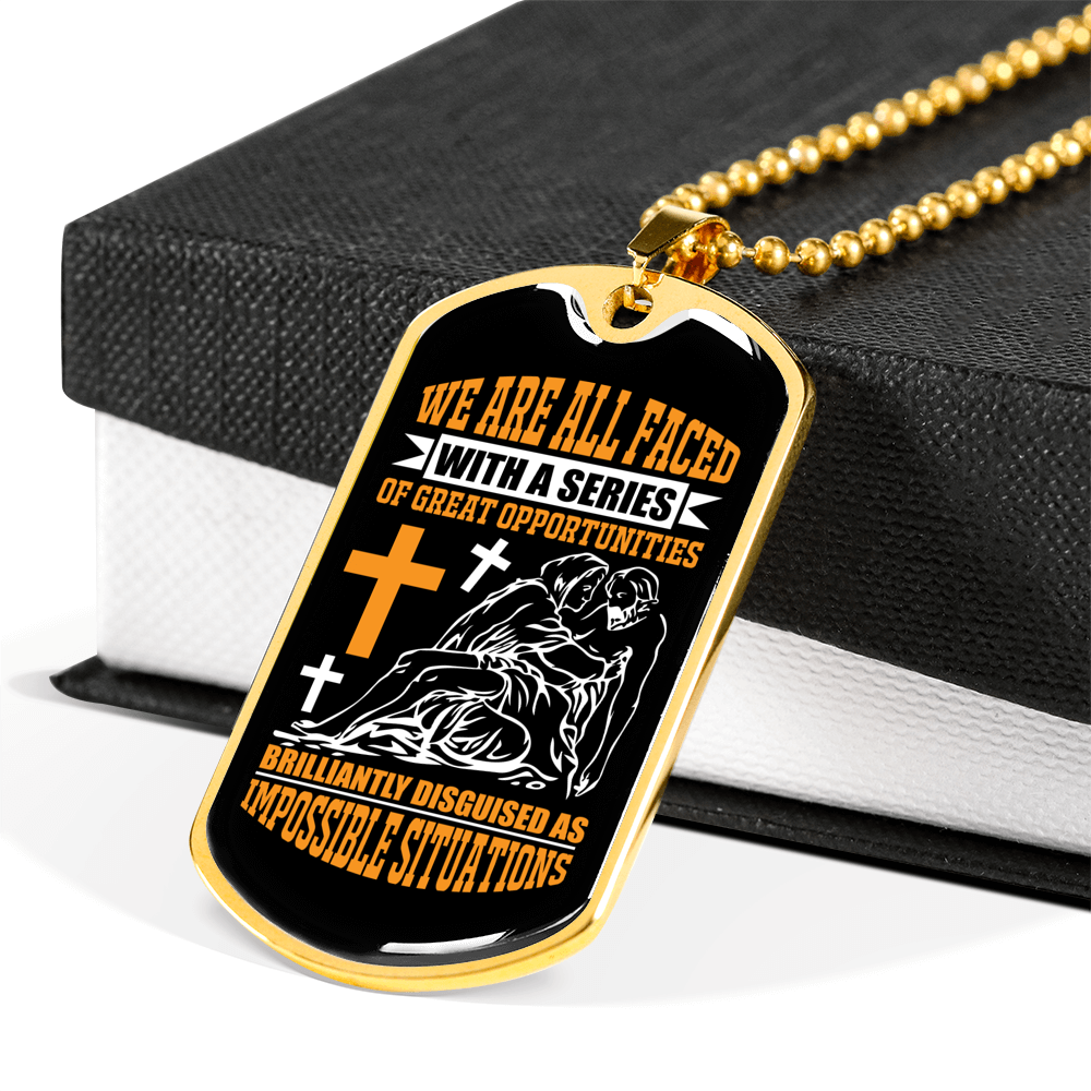 Impossible Situations Christian Necklace Stainless Steel or 18k Gold Dog Tag 24" Chain-Express Your Love Gifts