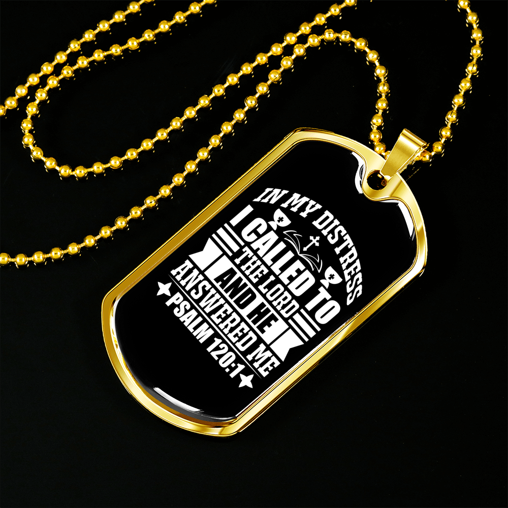 In My Distress I Called Christian Necklace Stainless Steel or 18k Gold Dog Tag 24" Chain-Express Your Love Gifts