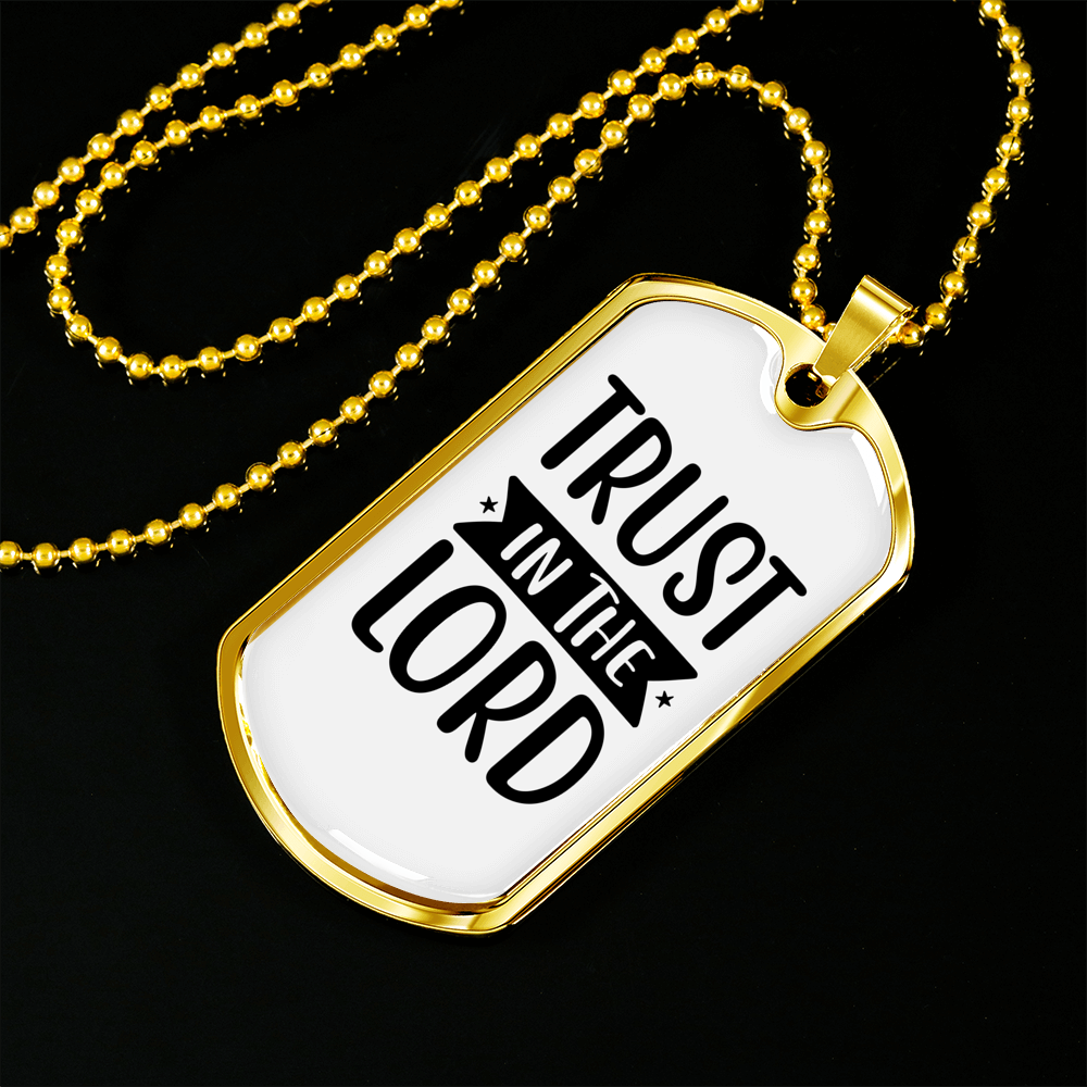 In The Lord Trust Christian Necklace Stainless Steel or 18k Gold Dog Tag 24" Chain-Express Your Love Gifts
