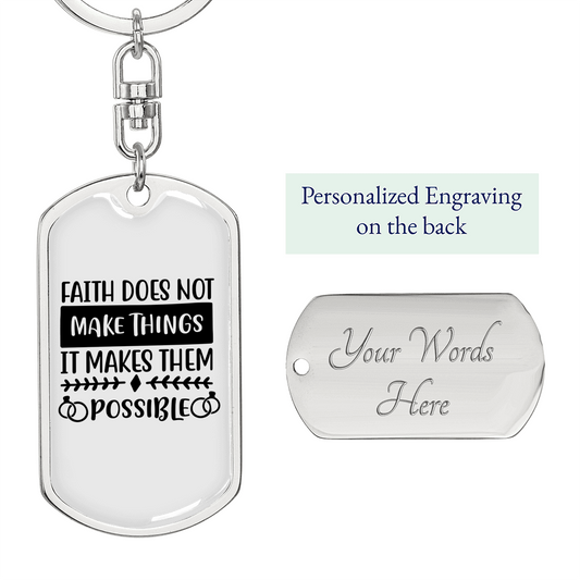 It Makes Them Possible Keychain Stainless Steel or 18k Gold Dog Tag Keyring-Express Your Love Gifts